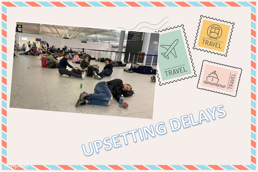 P - UPSETTING DELAYS.PNG