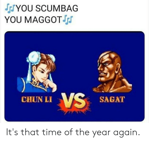 ssyou-scumbag-you-maggotjs-vs-chun-li-sagat-its-that-66294711.png