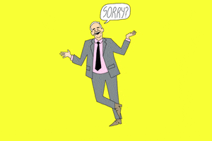 Sorry Businessman GIF by GIPHY Studios Originals