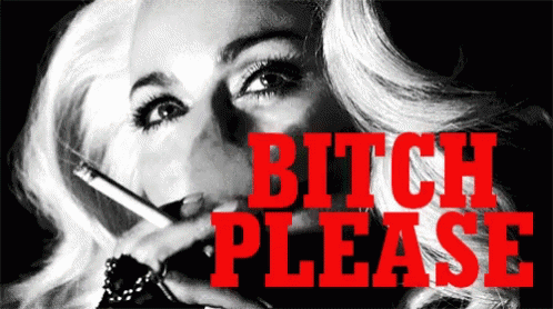 madonna-bitch-please.gif