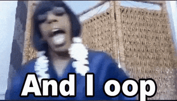 And I Oop GIF by memecandy