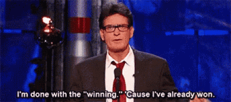 done-with-winning-ive-already-won.png