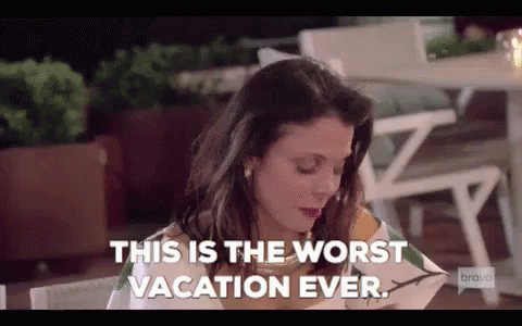 worst-vacation-ever-bethenny.gif