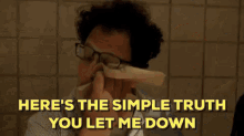 you-let-me-down-super-deluxe.gif